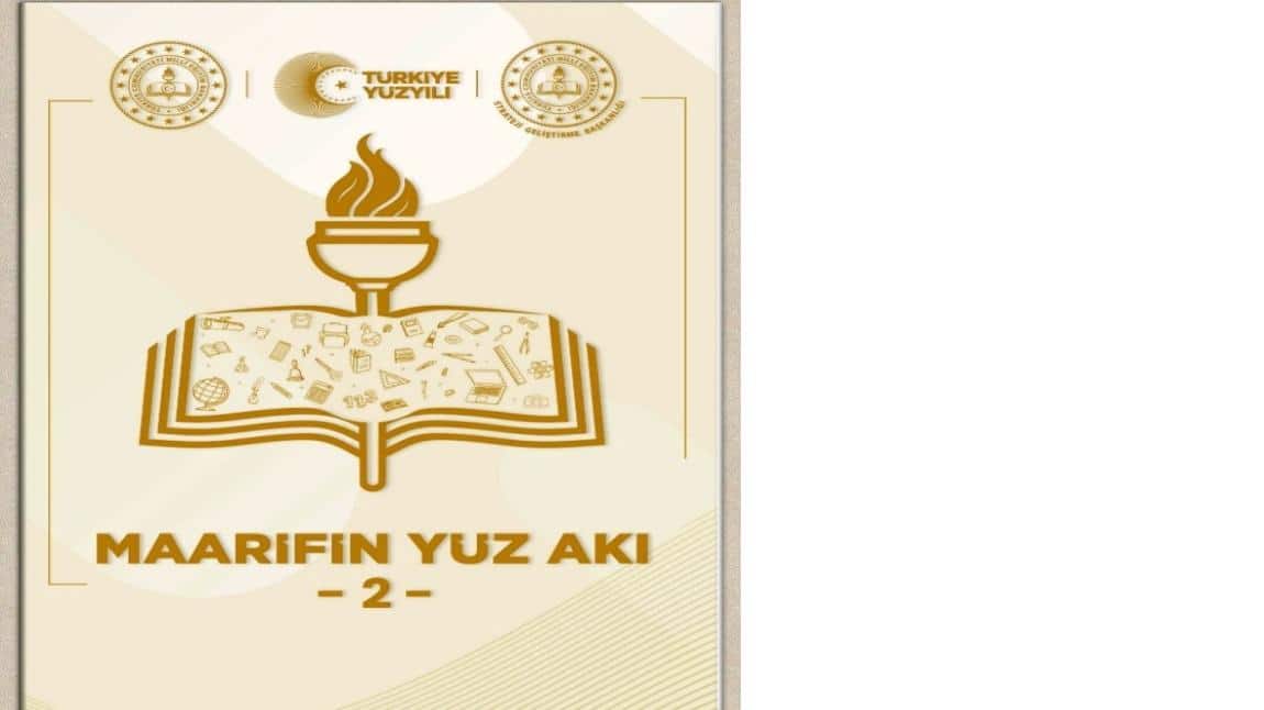 MAARİFİN YÜZ AKI